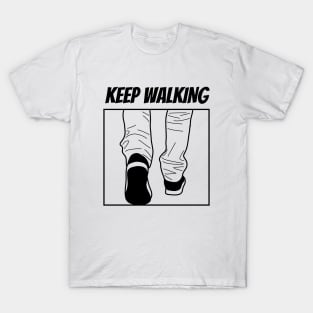 Keep walking T-Shirt